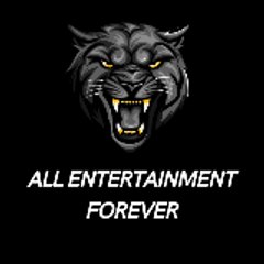All Entertainment Forever