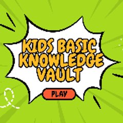 Kids basic Knowledge Vault