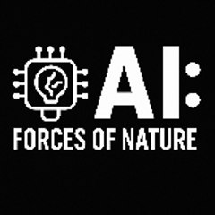 AI FORCES OF NATURE