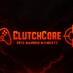 🎮 ClutchCoreX