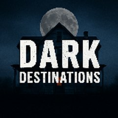 DARK DESTINATIONS