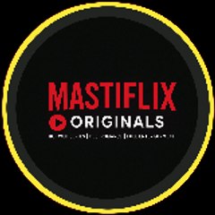 MastiFlix Originals