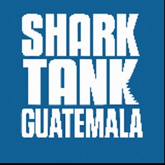 Shark Tank Guatemala