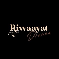 Riwaayat Dramaa