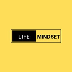 Life Mindset