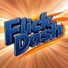 Flick Dash