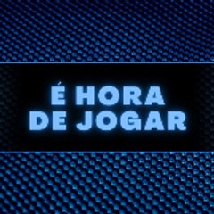 É Hora de Jogar