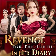 Revenge For The Truth In Her Diary - Movie HD -