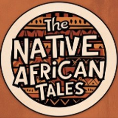 The Native African Tales
