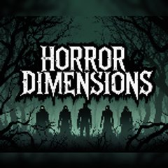 Horror dimensions