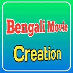 Bengali Movie Creation
