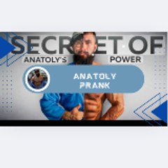 Anatoly jym pranks