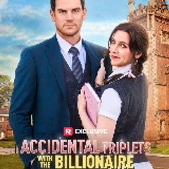 Accidental Triplets with the Billionaire film Full