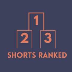 Shorts Ranked