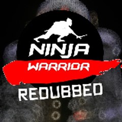 Ninja Warrior Redubbed