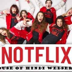 Not-Flix Hindi Webseries