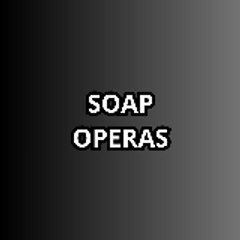 Soap Operas