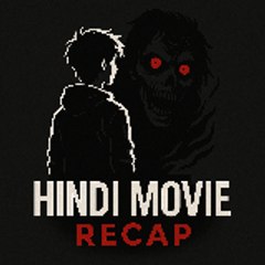 Hindi Movie Recap