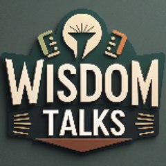 Wisdom talks