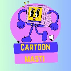 Cartoon Masti