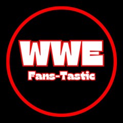 WWE Fans-Tastic