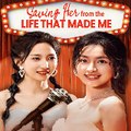 Saving Her from the Life That Made Me（FULL'MOVIE）