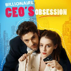 Billionaire CEO’s Obsession -[film Full] -