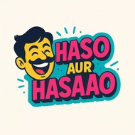 Haso Aur Hasaao