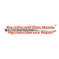 Big John and Sons Mobile Mechanic Service