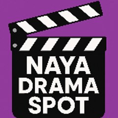 Naya Drama Spot