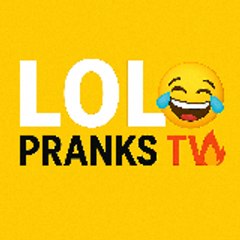 LOL Pranks TV 😂🔥