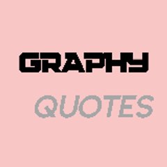 Graphy Quotes