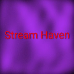 Stream Haven