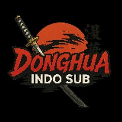 Donghua Indo Sub