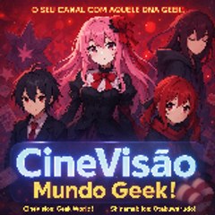 CineVisão  Mundo Geek!