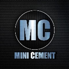 Mini cement