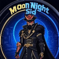 Moon Night Sid