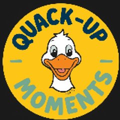 Quack Up Moments
