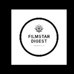 FilmStar Digest