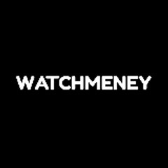 watchmeney