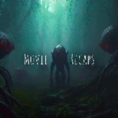 Movie Recaps