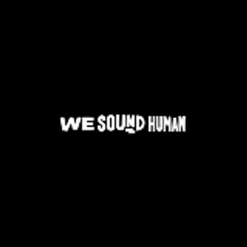 We Sound Human