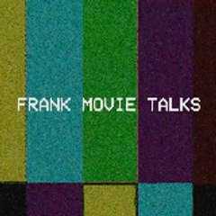 Frank Movie Talks