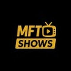 mft shows