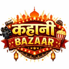 Kahani Bazaar