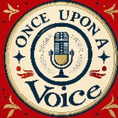 Once Upon a Voice
