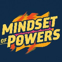 mindset OF POWERS
