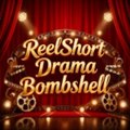ReelShort Drama Bombshell