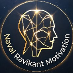 Naval Ravikant Motivation