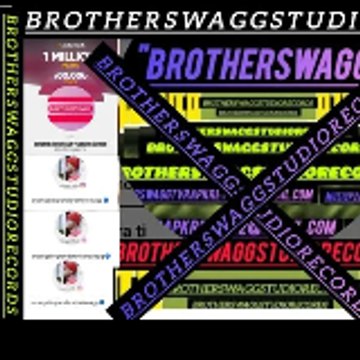 BrotherswaggStudioRecords 🎶